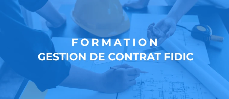 Demandez votre devis personnalisé pour la formation de gestion de contrat FIDIC