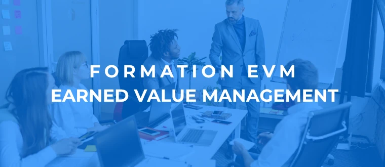Demandez votre devis personnalisé pour la formation EVM (earned value management)